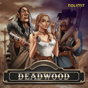 NolimitCity : Deadwood xNudge - SUPERBET388