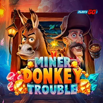 Miner Donkey Trouble - SUPERBET388