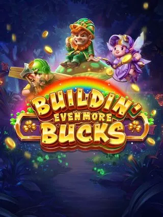 Buildin Even More Bucks - SUPERBET388