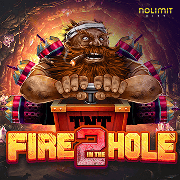 NolimitCity : Fire In The Hole 2 - SUPERBET388
