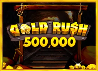 Pragmatic : Gold Rush 500,000 - SUPERBET388
