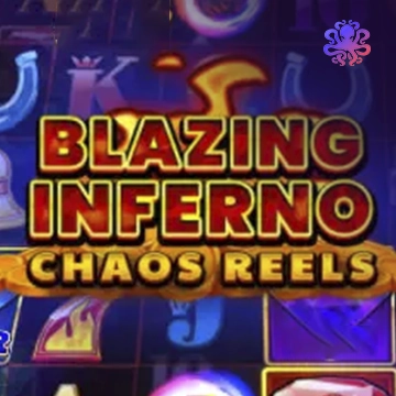 Blazing Inferno Chaos Reels - SUPERBET388